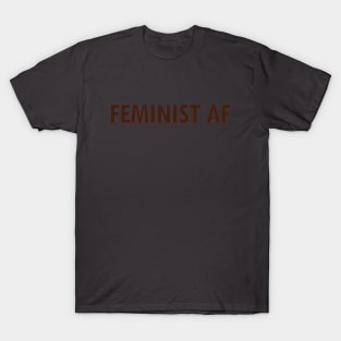 FEMINIST AF T-Shirt